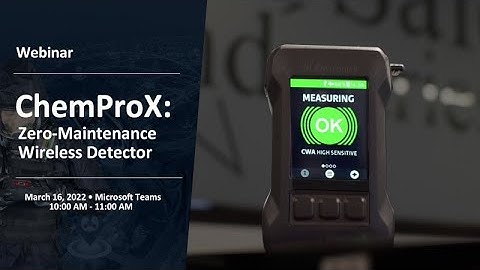 ChemProX: Zero-Maintenance Wireless Gas Detector - Webinar