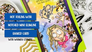 Notched Mini Slimline Hot Foil Plate | Whimsy Stamps Fun UFO Shaker Card