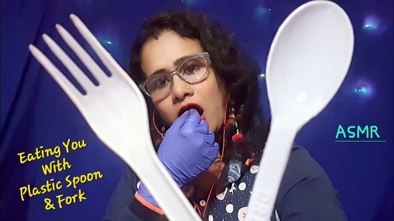 Indian Asmr🍴Eating You With PLASTIC Fork & Spoon 🍵 | Dearly ASMR|