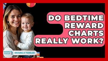 Do Bedtime Reward Charts Really Work? - Raising A Toddler