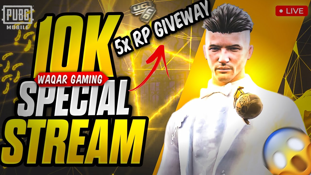 Waqar One Rp 10K SPECIAL STREAM 5X RP GIVAWAY | PUBG MOBILE PAKISTAN | WAQAR X LIVE ...