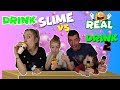 DRINK SLIME VS REAL DRINK 2!! Bebida Real Vs Bebida de Slime 2!! Enredos en Familia
