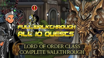 AQW Lord Of Order Class Full Walkthrough (All 10 Quests!) | Mirror Drakath