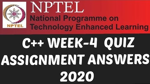 An Introduction To Programming Through C++||WEEK-4 QUIZ ASSIGNMENT ANSWERS||#C++||#SKumarEdu