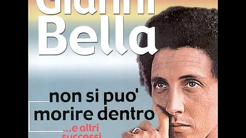 Gianni Bella-Non Si Può Morire Dentro(1976)