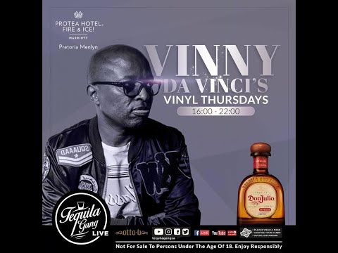 Tequila Gang SA LIVE Presents VinnysVinylThursdays With Bosti Moyo Thobs And Vinny Davinci