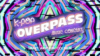 #OVERPASS2023 | OVERPASS: K-POP MUSIC CONCERT