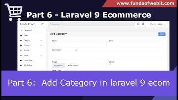 Laravel 9 Ecommerce - Part 6: Add Category in ecommerce with creating migration, model, controller