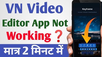 How to Fix VN Video Editor App Not Working / Not Opening / Loading Problem Solve in Android