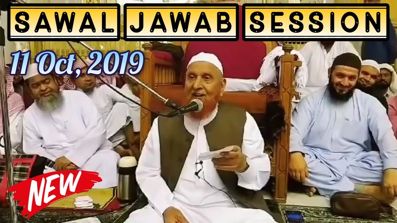 [11 Oct, 2019] Sawal Jawab Session By Maulana Makki Al Hijazi | Islamic Group