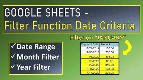 Google Sheets Filter Function Date Criteria