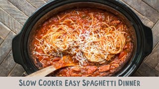 Slow Cooker Easy Spaghetti Dinner