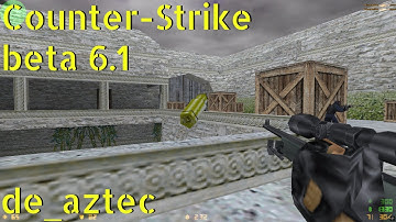 Counter-Strike beta 6.1 de_aztec online gameplay - October 2025