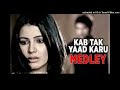 Kab Tak Yaad Karoon Main Full Song ( Bewafaai ) 2004 | By Agam Kumar Nigam | Viral Song Mp3 Song