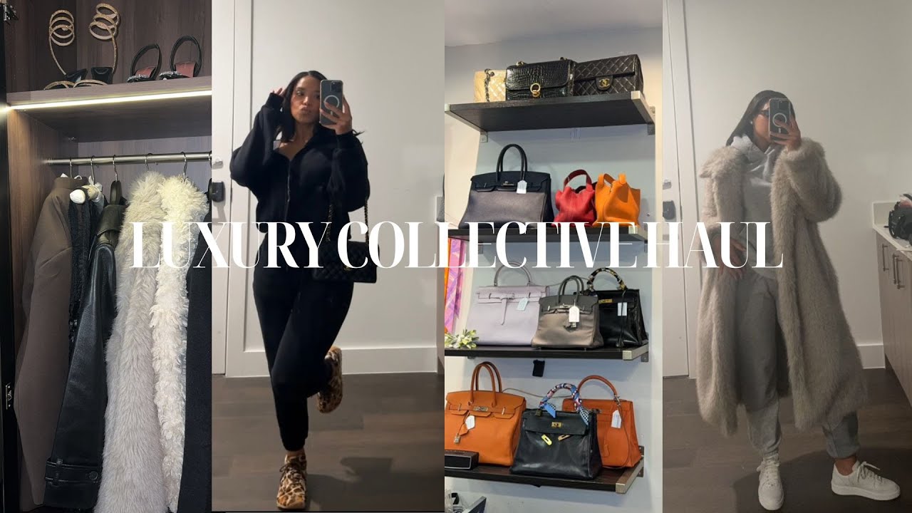 LUXURY COLLECTIVE HAUL: CHANEL, BOTTEGA VENETA, HERMES & MORE!