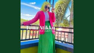 Download Lagu Tona Atikku MP3