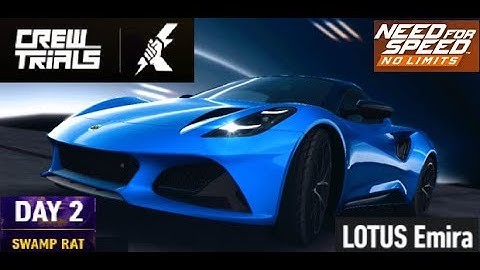 NFS No Limits Lotus Emira - Day 2 (Swamp Rat)