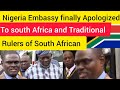 Breaking news, Nigeria Embassy south Africa apologized on behalf of Nigerians to forgive them