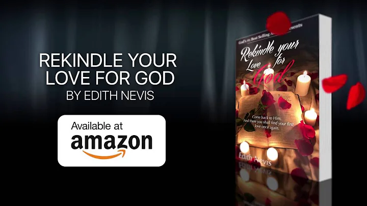 Rekindle Your Love for God