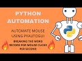 Python Mouse Automation Pyautogui #1 - Breaking Word Record Of Fastest Clicks.