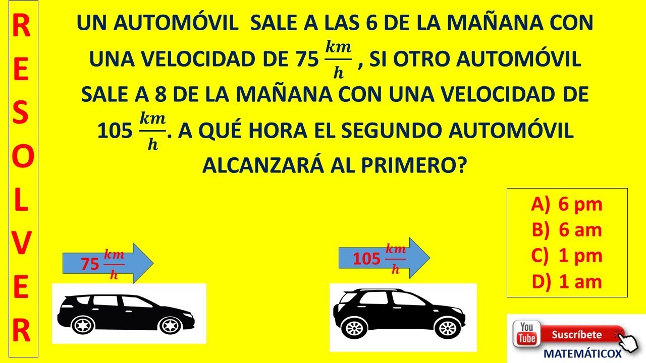 470-razonamiento-un-autom-vil-sale-a-las-6am-con-una-velocidad-75-km-h