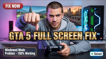 Start GTA 5 altijd in venstermodus? | Permanente oplossing voor volledig scherm (2025)