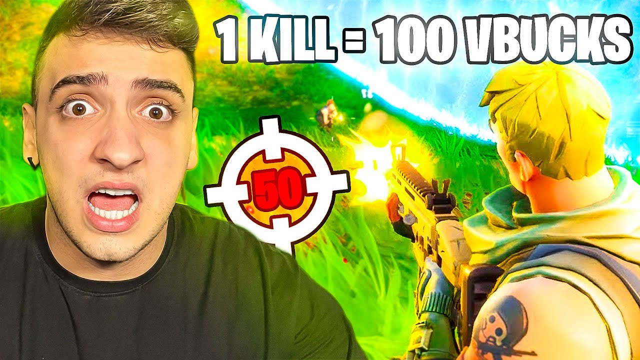 1 Kill = 100 Vbucks Στο Fortnite ! YouTube