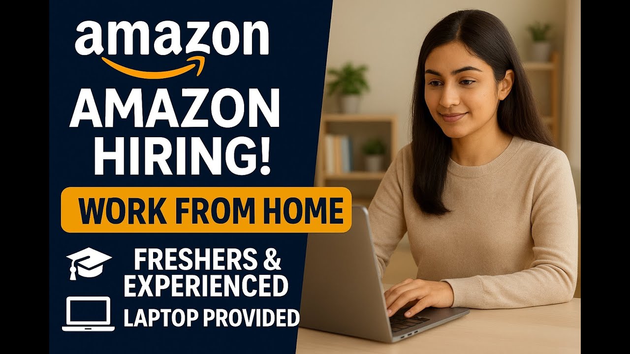 Amazon Hiring 2025 |Salary: ₹20,000 – ₹35,000/month | Work from Home | Graduate Can Apply