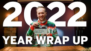 2022 Year Wrap Up