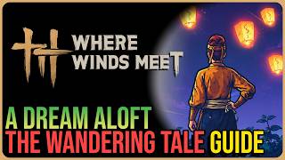 A Dream Aloft – Where Winds Meet