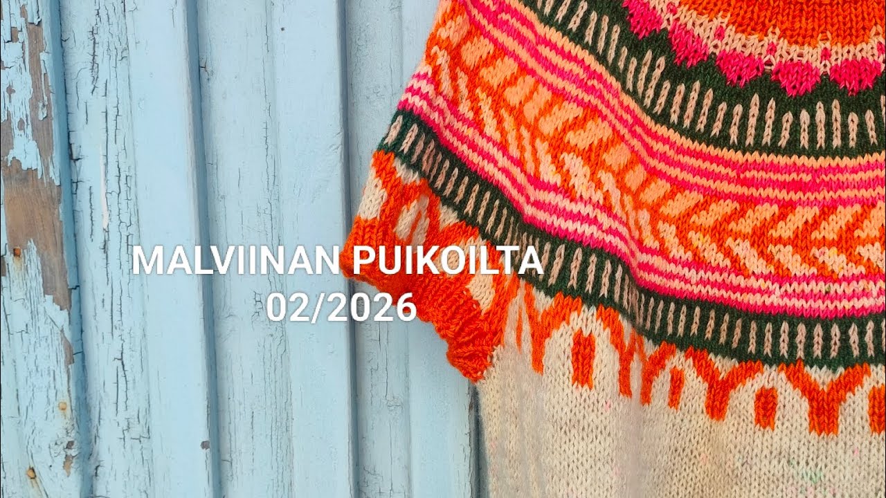 MALVIINAN PUIKOILTA 02/2026