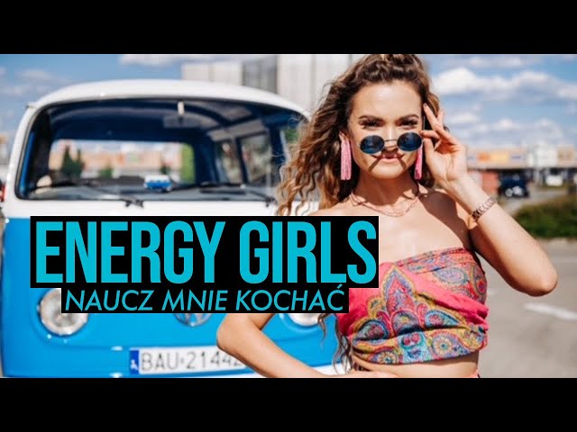 Energy Girls - Naucz mnie kochać