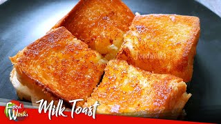 Bread Toast | Simple Milk Toast Recipe | Bread, Butter, Sugar ... 