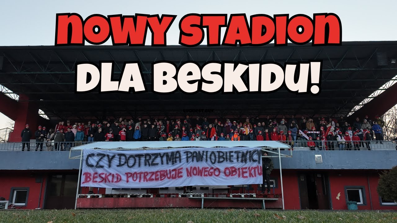 Nowy stadion dla Beskidu!