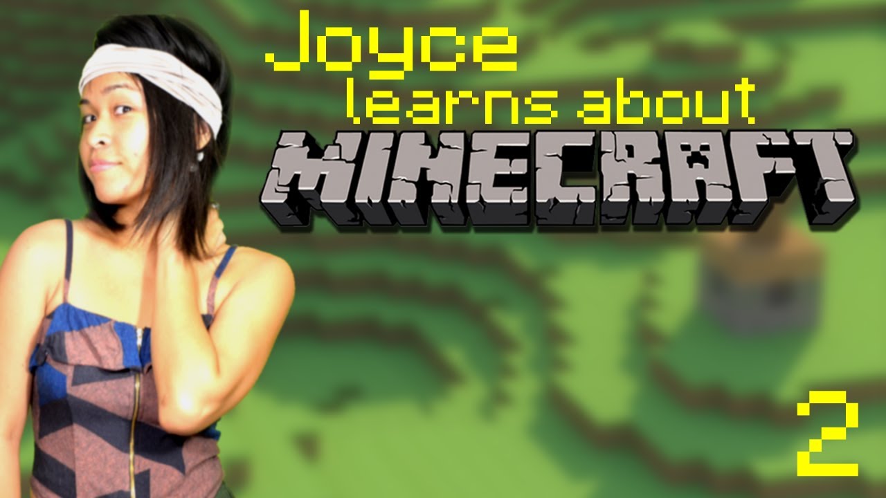 Joyce Learns Minecraft #2: ZOMBIES!