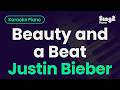 Justin Bieber Beauty And A Beat Piano Karaoke 