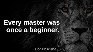 Every master was once a beginner.| Motivational video