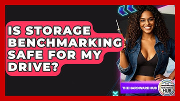 Is Storage Benchmarking Safe For My Drive? - The Hardware Hub