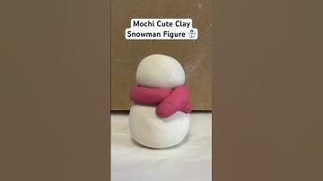 MOCHI SNOWMAN FIGURINE #stopmotionanimation #airdryclay #snowman #diy #clay