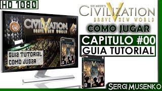 Vdeo Civilization V: Cambia el Mundo