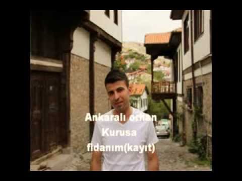 Ankaralı Orhan-Kurusa Fidanım