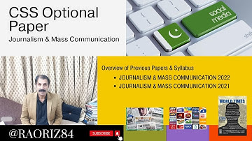 Understanding CSS Journalism and Mass Communication | Optional Paper Overview |FPSC
