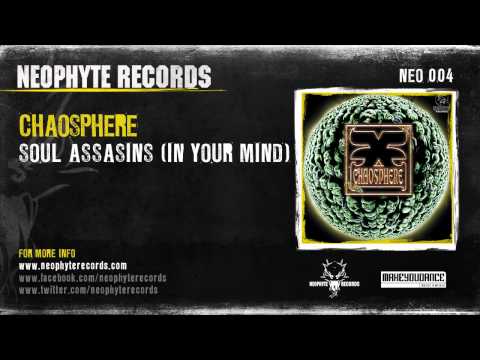 Chaosphere — Chaosphere - Soul Assasins (In Your Mind) (NEO004) (1999)