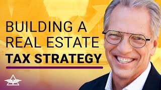 Build a Tax Strategy in the Multi-Family Real Estate Sector – Tom Wheelwright & Brad Sumrok