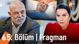 Sana Böbreğini Veren Kadriye Değildi! | Aldatmak 68. Bölüm Fragmanı