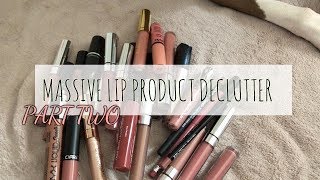 MASSIVE LIP PRODUCT DECLUTTER | PART 2