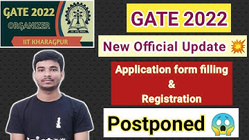 GATE 2022 Application form filling & Registration are Delayed || GATE 2022 Official update 💥