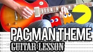 Pac Man Theme Song - Guitar Lesson (With Tabs)