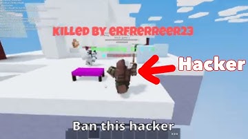 Devs please ban this hacker (roblox bedwars)