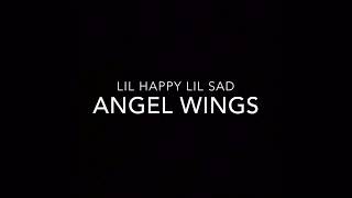 Watch Lil Happy Lil Sad Angel Wings video